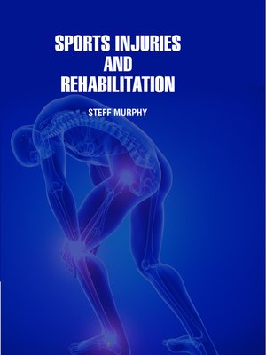 cover image of Sports injuries and Rehabilitation